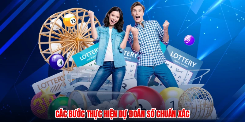 Các bước thực hiện dự đoán số chuẩn xác