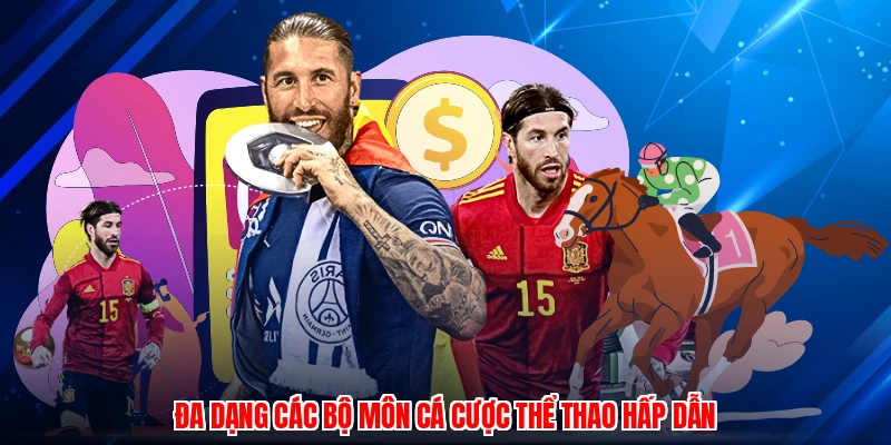 Đa dạng các bộ môn cá cược thể thao hấp dẫn