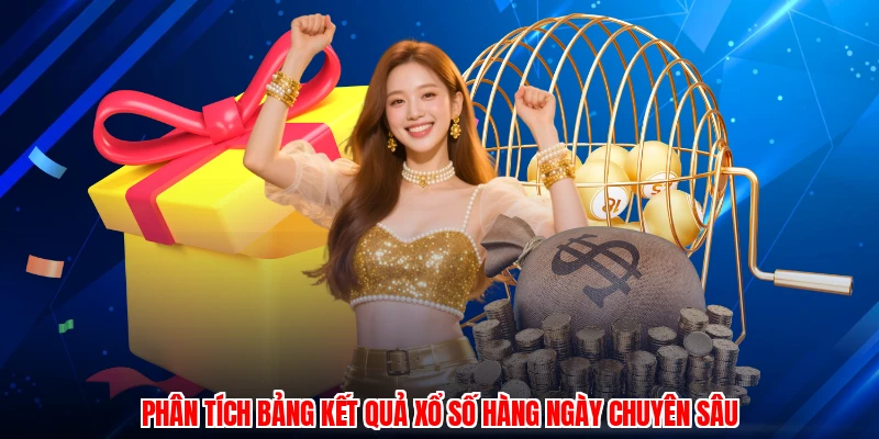 Phân tích bảng kết quả xổ số hàng ngày chuyên sâu